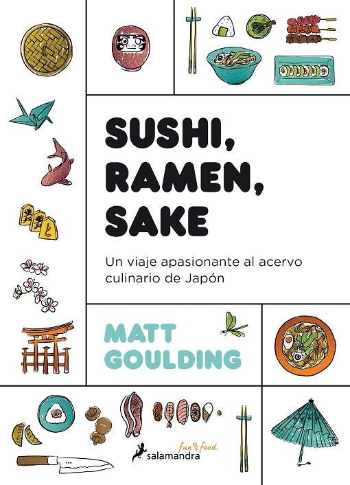 Sushi, Ramen, Sake | 9788416295142 | Goulding, Matt | Llibres.cat | Llibreria online en català | La Impossible Llibreters Barcelona