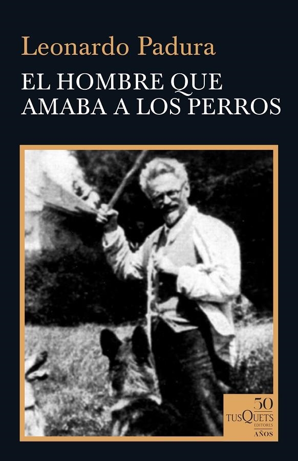 El hombre que amaba a los perros | 9788490667095 | Padura, Leonardo | Llibres.cat | Llibreria online en català | La Impossible Llibreters Barcelona