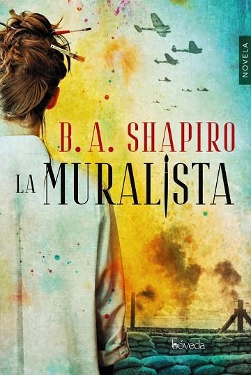 La muralista | 9788416691883 | Shapiro, B.A. | Llibres.cat | Llibreria online en català | La Impossible Llibreters Barcelona