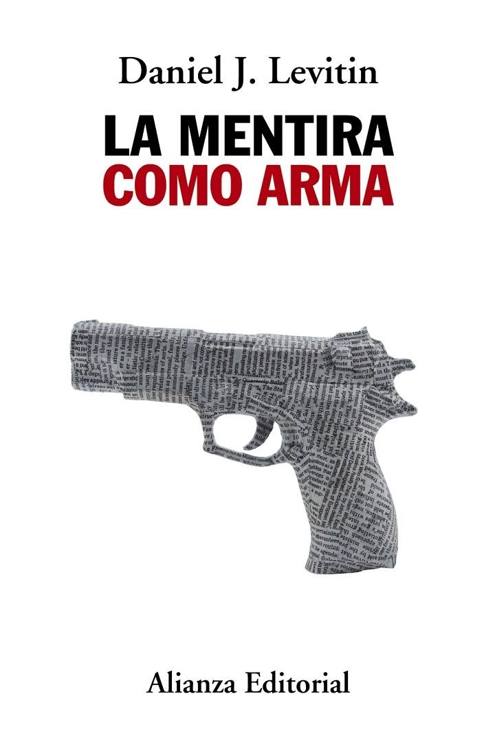 La mentira como arma | 9788491814757 | Levitin, Daniel J. | Llibres.cat | Llibreria online en català | La Impossible Llibreters Barcelona