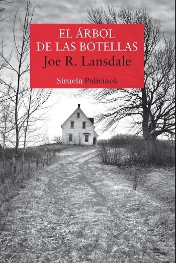 El árbol de las botellas | 9788417860165 | Lansdale, Joe R. | Llibres.cat | Llibreria online en català | La Impossible Llibreters Barcelona