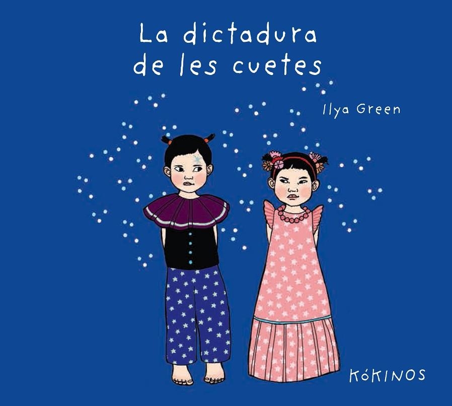 La dictadura de les cuetes | 9788417074579 | Green, Ilya | Llibres.cat | Llibreria online en català | La Impossible Llibreters Barcelona