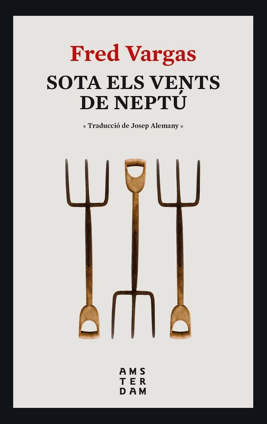 Sota els vents de Neptú | 9788416743995 | Vargas, Fred | Llibres.cat | Llibreria online en català | La Impossible Llibreters Barcelona