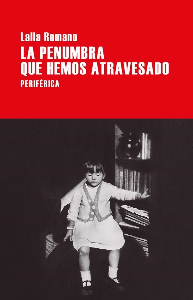 La penumbra que hemos atravesado | 9788416291861 | Romano, Lalla | Llibres.cat | Llibreria online en català | La Impossible Llibreters Barcelona