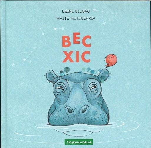 Bec Xic | 9788417303518 | Bilbao Barruetabeña, Leire | Llibres.cat | Llibreria online en català | La Impossible Llibreters Barcelona