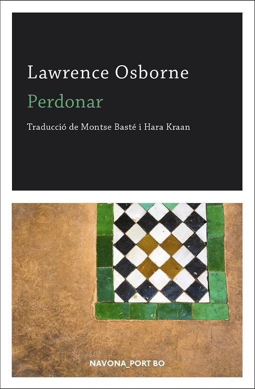 Perdonar | 9788417181925 | Osborne, Lawrence | Llibres.cat | Llibreria online en català | La Impossible Llibreters Barcelona