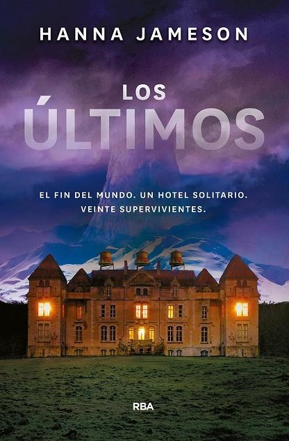 Los últimos | 9788491872412 | Jameson Hanna | Llibres.cat | Llibreria online en català | La Impossible Llibreters Barcelona