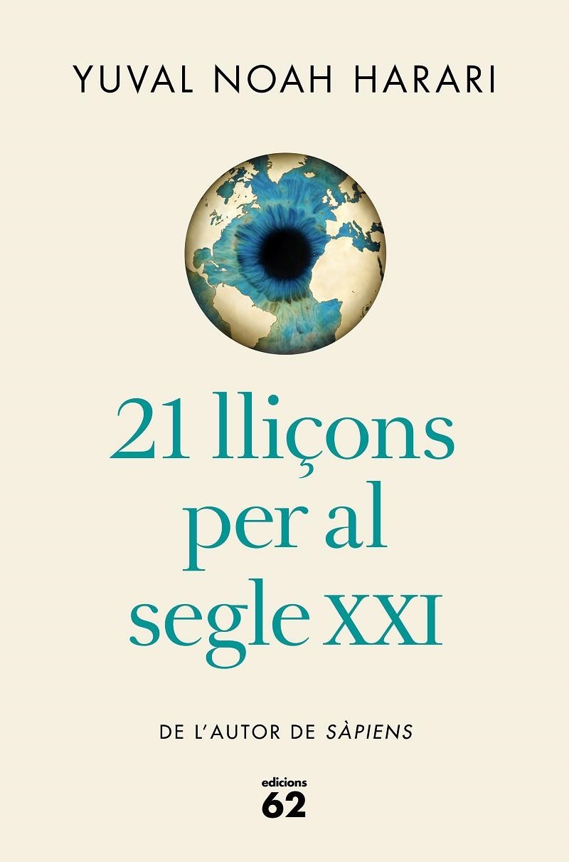 21 lliçons per al segle XXI (edició rústica) | 9788429777826 | Noah Harari, Yuval | Llibres.cat | Llibreria online en català | La Impossible Llibreters Barcelona