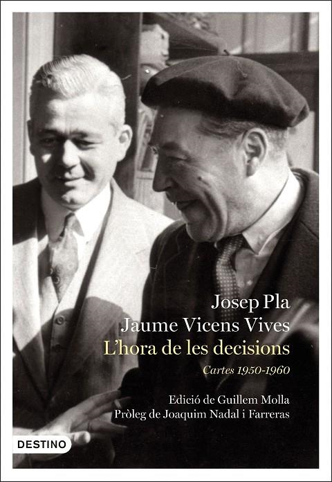 L'hora de les decisions: Cartes 1950-1960 | 9788497102810 | Pla, Josep | Llibres.cat | Llibreria online en català | La Impossible Llibreters Barcelona