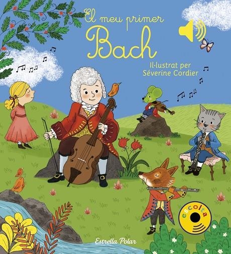 El meu primer Bach | 9788491377016 | Cordier, Severine | Llibres.cat | Llibreria online en català | La Impossible Llibreters Barcelona