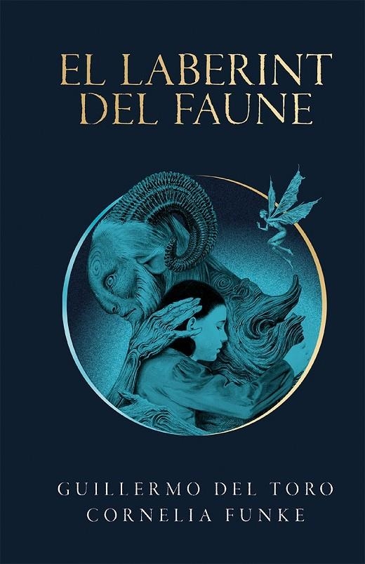 El laberint del faune | 9788490262979 | del Toro, Guillermo/Funke, Cornelia | Llibres.cat | Llibreria online en català | La Impossible Llibreters Barcelona