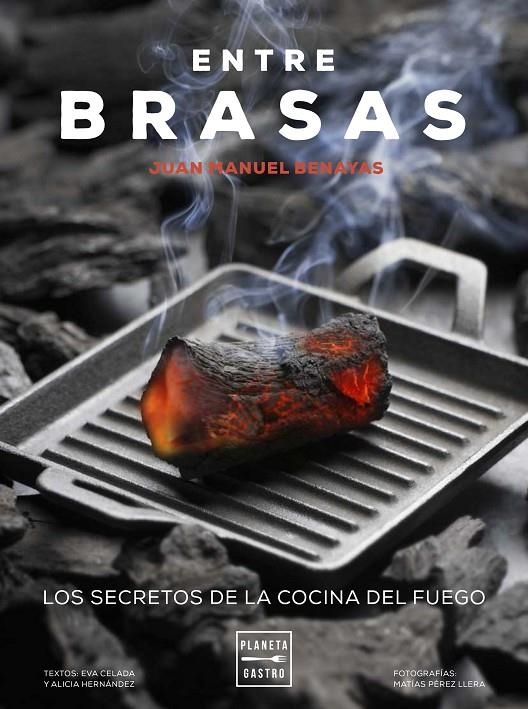 Entre brasas | 9788408183327 | Celada, Eva/Benayas, Juan Manuel/Hernández, Alicia | Llibres.cat | Llibreria online en català | La Impossible Llibreters Barcelona