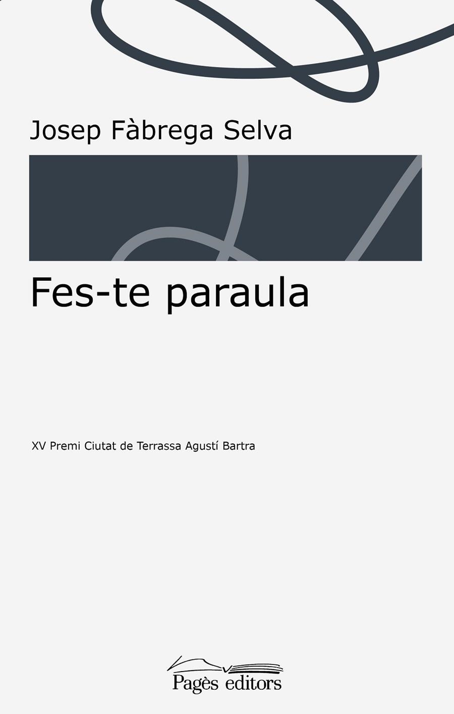 Fes-te paraula | 9788413030982 | Fàbrega Selva, Josep | Llibres.cat | Llibreria online en català | La Impossible Llibreters Barcelona