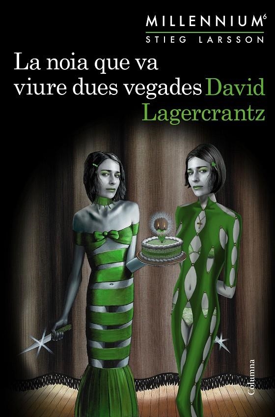 La noia que va viure dues vegades (Millennium 6) | 9788466425643 | Lagercrantz, David | Llibres.cat | Llibreria online en català | La Impossible Llibreters Barcelona