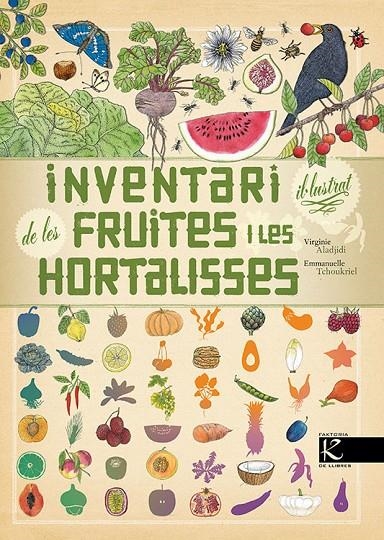 Inventari il·lustrat de les fruites i les hortalisses | 9788416804726 | Aladjidi, Virginie | Llibres.cat | Llibreria online en català | La Impossible Llibreters Barcelona