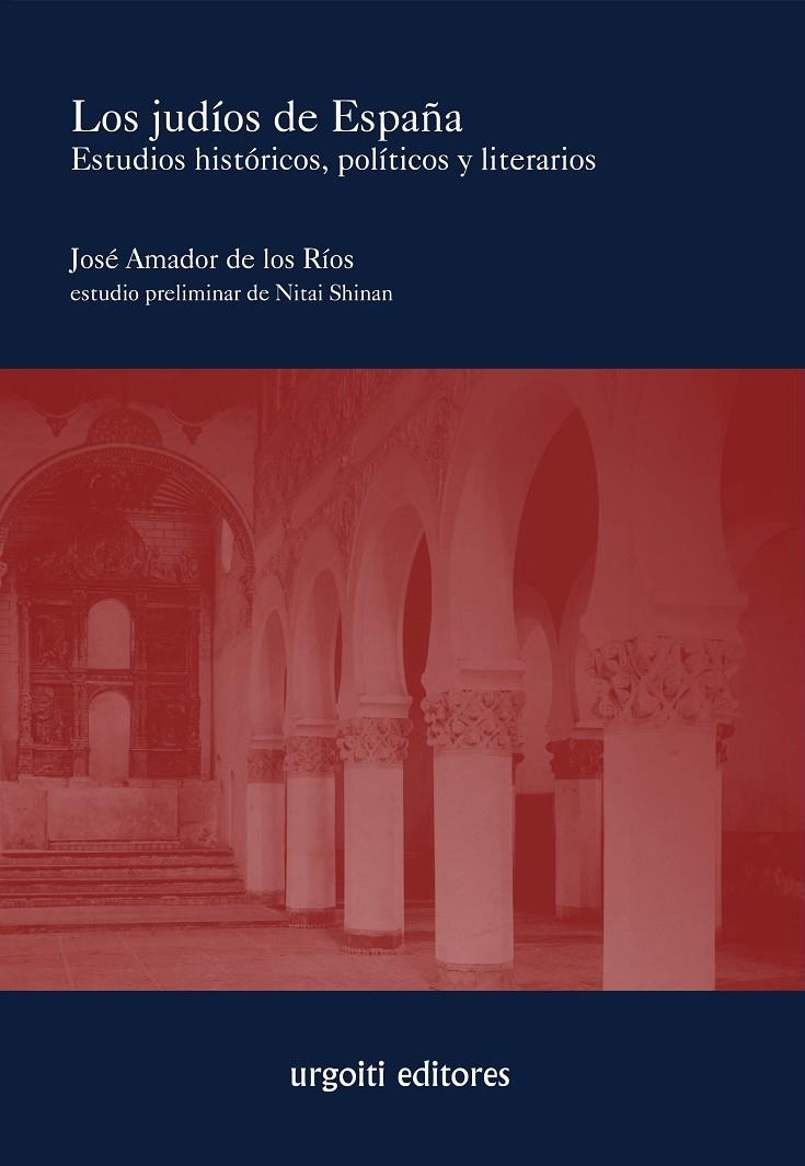 Los judíos de España | 9788493746292 | Amador de los Ríos y Serrano, José/Shinan, Nitai | Llibres.cat | Llibreria online en català | La Impossible Llibreters Barcelona