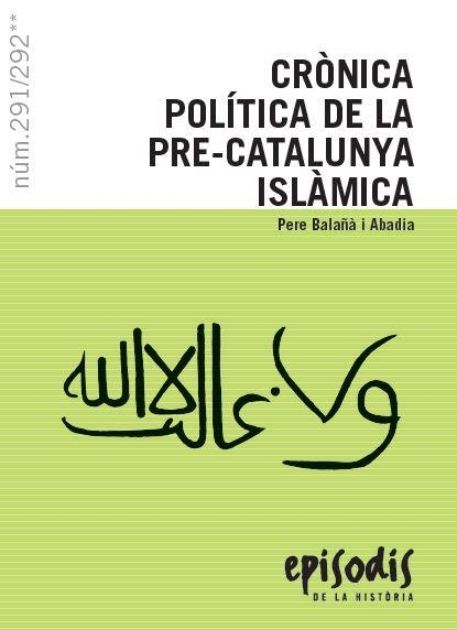 Crònica política de la pre-Catalunya islàmica | 9788423208531 | Balañà i Abadia, Pere | Llibres.cat | Llibreria online en català | La Impossible Llibreters Barcelona