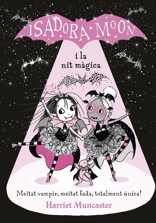 La Isadora Moon i la nit màgica (Grans històries de la Isadora Moon 2) | 9788420452401 | Muncaster, Harriet | Llibres.cat | Llibreria online en català | La Impossible Llibreters Barcelona