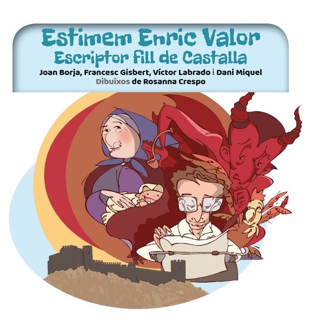 Estimem Enric Valor | 9788416394913 | Labrado, Victor/Borja, Joan/Gisbert, Francsc/Miquel, Dani | Llibres.cat | Llibreria online en català | La Impossible Llibreters Barcelona