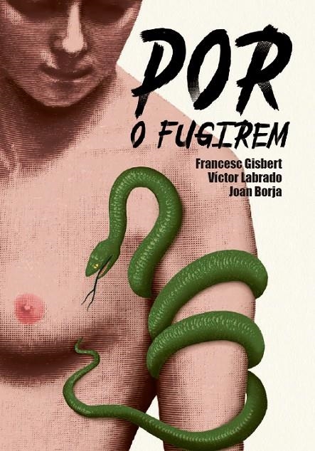 Por o fugirem | 9788417497088 | Gisbert Muñoz, Francesc/Labrado, Victor/Borja Sanz, Joan | Llibres.cat | Llibreria online en català | La Impossible Llibreters Barcelona