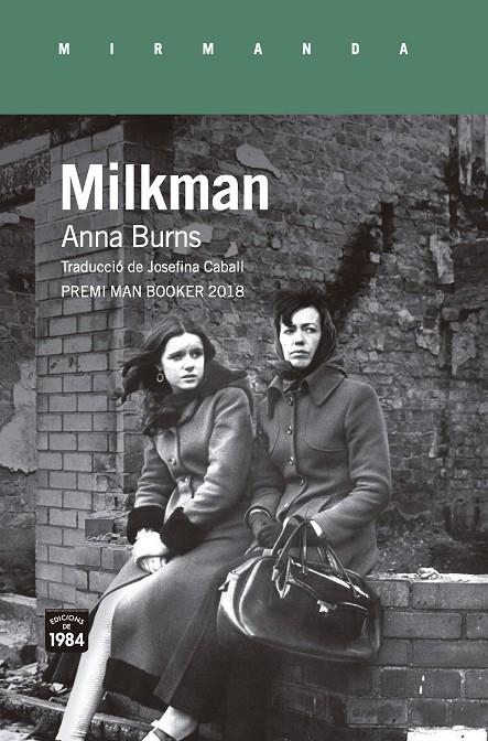 Milkman | 9788416987559 | Burns, Anna | Llibres.cat | Llibreria online en català | La Impossible Llibreters Barcelona