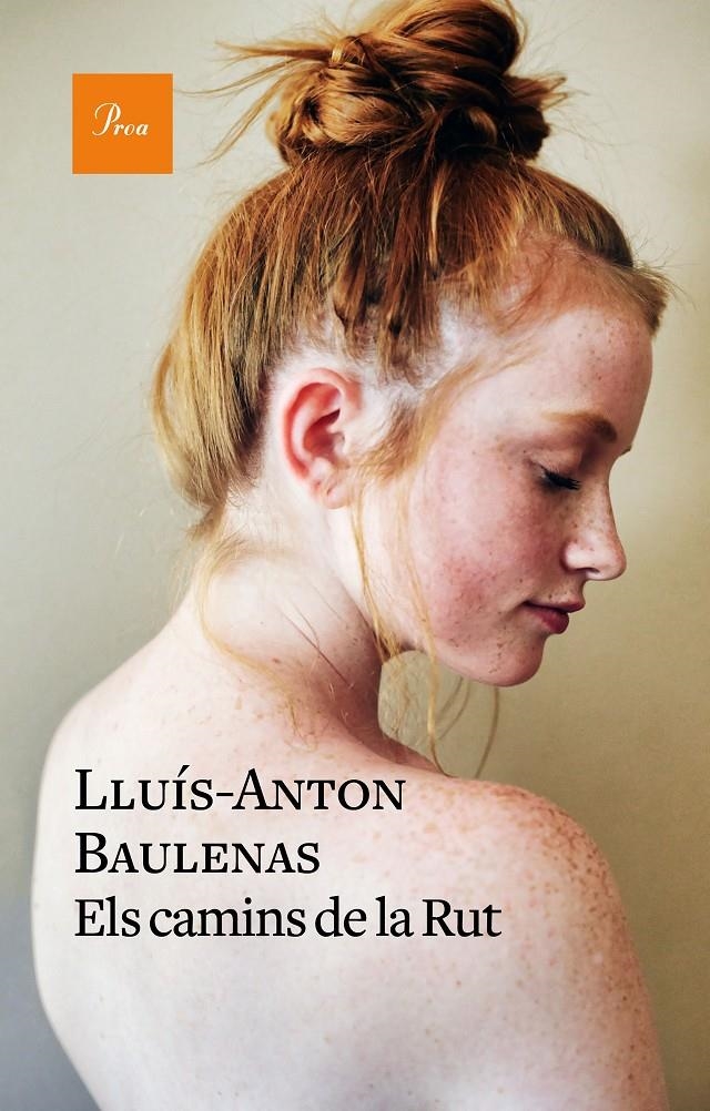 Els camins de la Rut | 9788475887906 | Baulenas, Lluís-Anton | Llibres.cat | Llibreria online en català | La Impossible Llibreters Barcelona