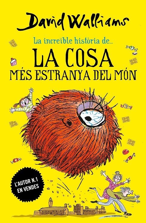 La increïble història de... - La cosa més estranya del món | 9788417922122 | Walliams, David | Llibres.cat | Llibreria online en català | La Impossible Llibreters Barcelona