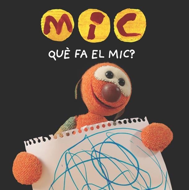 MIC. Què fa el Mic? | 9788424665357 | Super 3, Club | Llibres.cat | Llibreria online en català | La Impossible Llibreters Barcelona