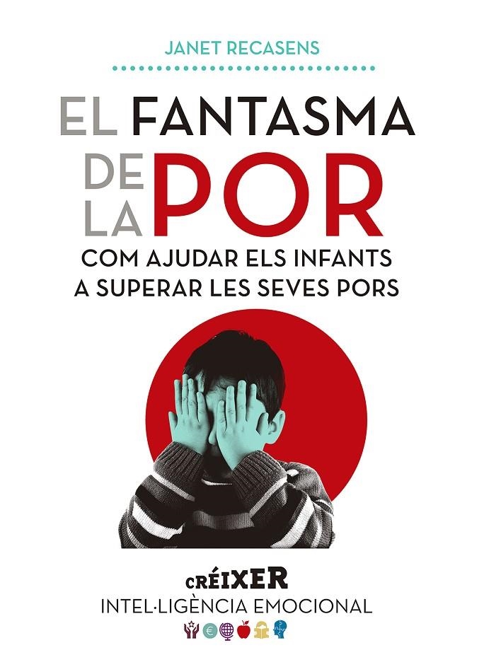 El fantasma de la por | 9788491910633 | Recasens Selma, Janet | Llibres.cat | Llibreria online en català | La Impossible Llibreters Barcelona