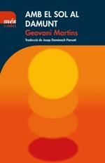 AMB EL SOL AL DAMUNT | 9788417353124 | Martins, Geovani | Llibres.cat | Llibreria online en català | La Impossible Llibreters Barcelona