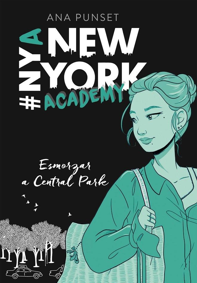 Esmorzar a Central Park (Sèrie New York Academy 3) | 9788417922696 | Punset, Ana | Llibres.cat | Llibreria online en català | La Impossible Llibreters Barcelona