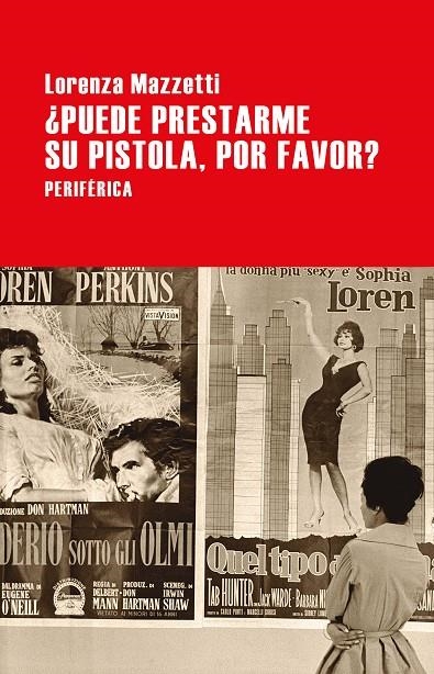 ¿Puede prestarme su pistola, por favor? | 9788416291885 | Mazzetti, Lorenza | Llibres.cat | Llibreria online en català | La Impossible Llibreters Barcelona