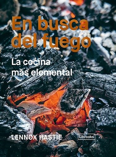 En busca del fuego | 9788494983207 | Hastie, Lennox | Llibres.cat | Llibreria online en català | La Impossible Llibreters Barcelona