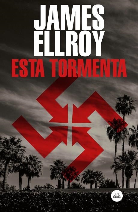 Esta tormenta | 9788439736141 | Ellroy, James | Llibres.cat | Llibreria online en català | La Impossible Llibreters Barcelona