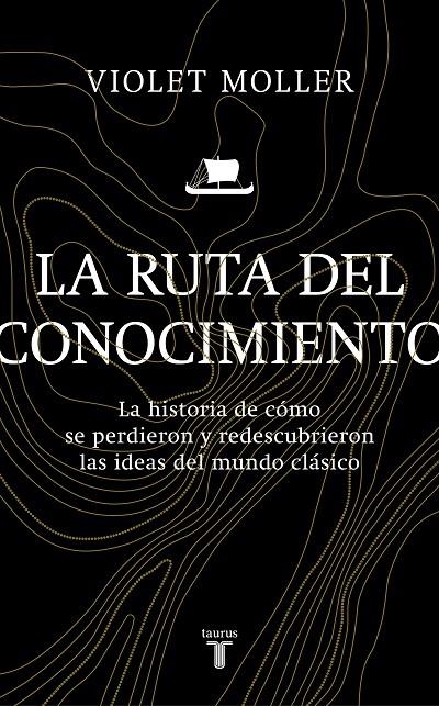 La ruta del conocimiento | 9788430622818 | Moller, Violet | Llibres.cat | Llibreria online en català | La Impossible Llibreters Barcelona