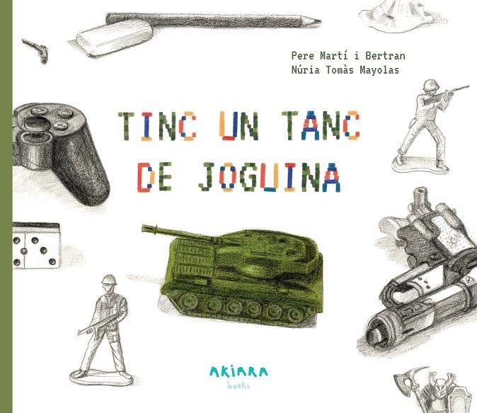 Tinc un tanc de joguina | 9788417440428 | Martí i Bertran, Pere | Llibres.cat | Llibreria online en català | La Impossible Llibreters Barcelona