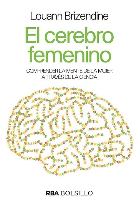 El cerebro femenino (bolsillo) | 9788490569504 | Brizendine Louann | Llibres.cat | Llibreria online en català | La Impossible Llibreters Barcelona