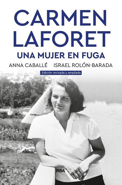 Carmen Laforet. Una mujer en fuga | 9788491871859 | ISRAEL ROLÓN ANNA CABALLÉ | Llibres.cat | Llibreria online en català | La Impossible Llibreters Barcelona