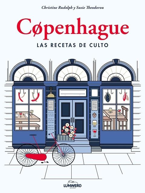 Copenhague. Las recetas de culto | 9788417858049 | Rudolph, Christine/Theodorou, Susie | Llibres.cat | Llibreria online en català | La Impossible Llibreters Barcelona