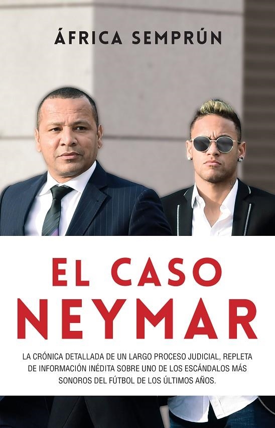 El caso Neymar | 9788494785160 | Semprún, África | Llibres.cat | Llibreria online en català | La Impossible Llibreters Barcelona