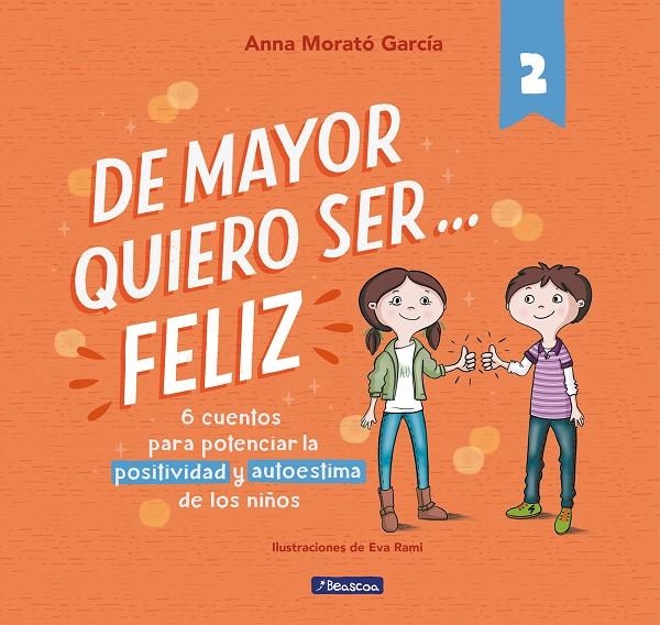 De mayor quiero ser... feliz 2 | 9788448852016 | Morato García, Anna | Llibres.cat | Llibreria online en català | La Impossible Llibreters Barcelona