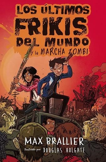 Los últimos frikis del mundo y la marcha zombi | 9788416387953 | Brallier, Max | Llibres.cat | Llibreria online en català | La Impossible Llibreters Barcelona