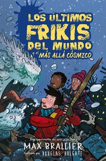 Los últimos frikis del mundo y el más allá cósmico | 9788417390136 | Brallier, Max | Llibres.cat | Llibreria online en català | La Impossible Llibreters Barcelona