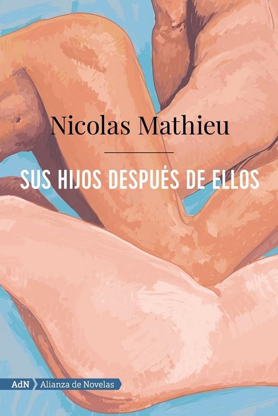 Sus hijos después de ellos (AdN) | 9788491816386 | Mathieu, Nicolas | Llibres.cat | Llibreria online en català | La Impossible Llibreters Barcelona