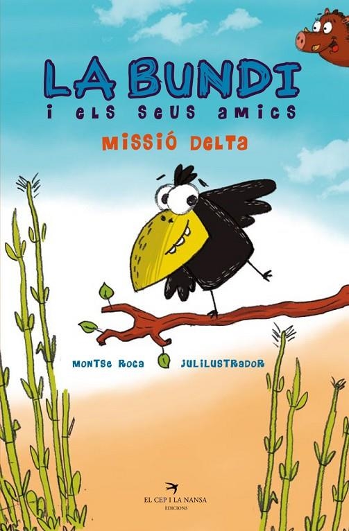 La Bundi i els seus amics. Missió Delta | 9788417756314 | Roca Reguant, Montse | Llibres.cat | Llibreria online en català | La Impossible Llibreters Barcelona