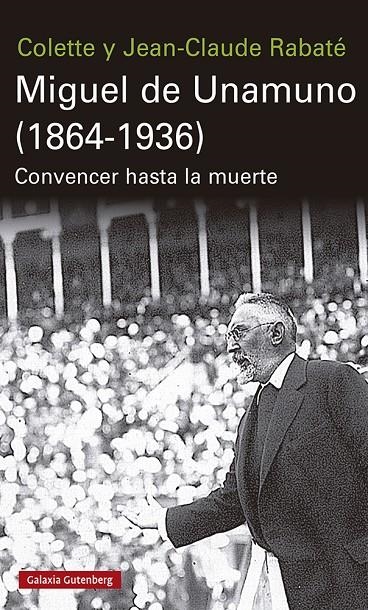 Miguel de Unamuno (1864-1936) | 9788417971304 | Rabaté, Jean-Claude/Rabaté, Colette | Llibres.cat | Llibreria online en català | La Impossible Llibreters Barcelona