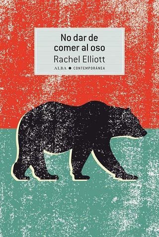 No dar de comer al oso | 9788490656099 | Elliott, Rachel | Llibres.cat | Llibreria online en català | La Impossible Llibreters Barcelona