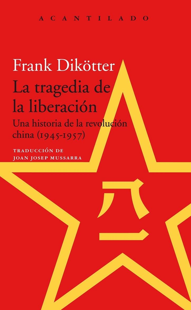 La tragedia de la liberación | 9788417346621 | Dikötter, Frank | Llibres.cat | Llibreria online en català | La Impossible Llibreters Barcelona