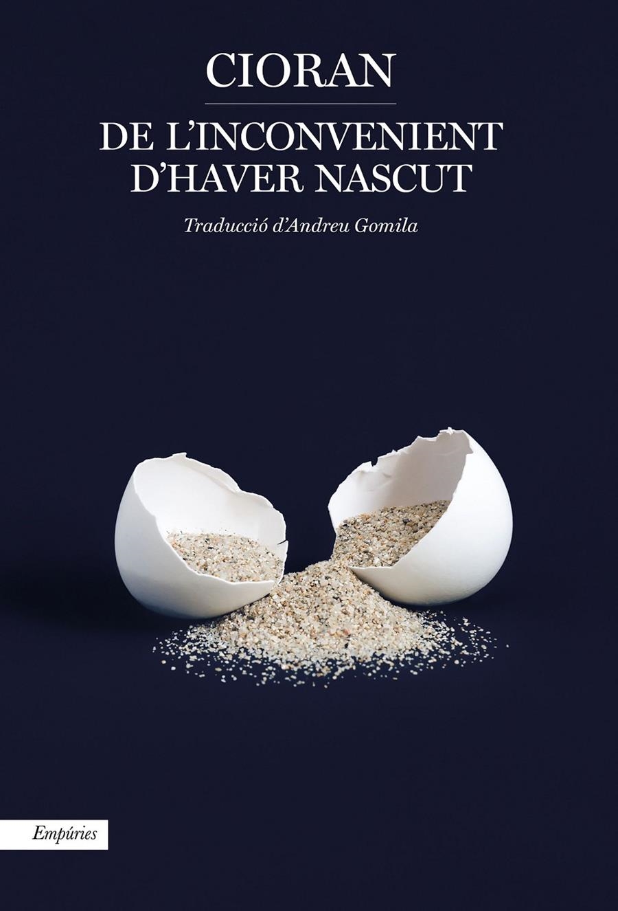 De l'inconvenient d'haver nascut | 9788417879204 | Cioran, Emil | Llibres.cat | Llibreria online en català | La Impossible Llibreters Barcelona