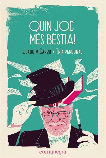 Quin joc més bèstia! | 9788418022043 | Carbó Masllorens, Joaquim | Llibres.cat | Llibreria online en català | La Impossible Llibreters Barcelona